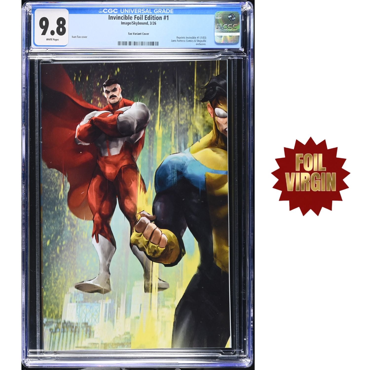 Invincible Foil Edition: #1 [Ivan Tao CGC 9.8 Shopville Exclusive] 2026 Comics Image Comics