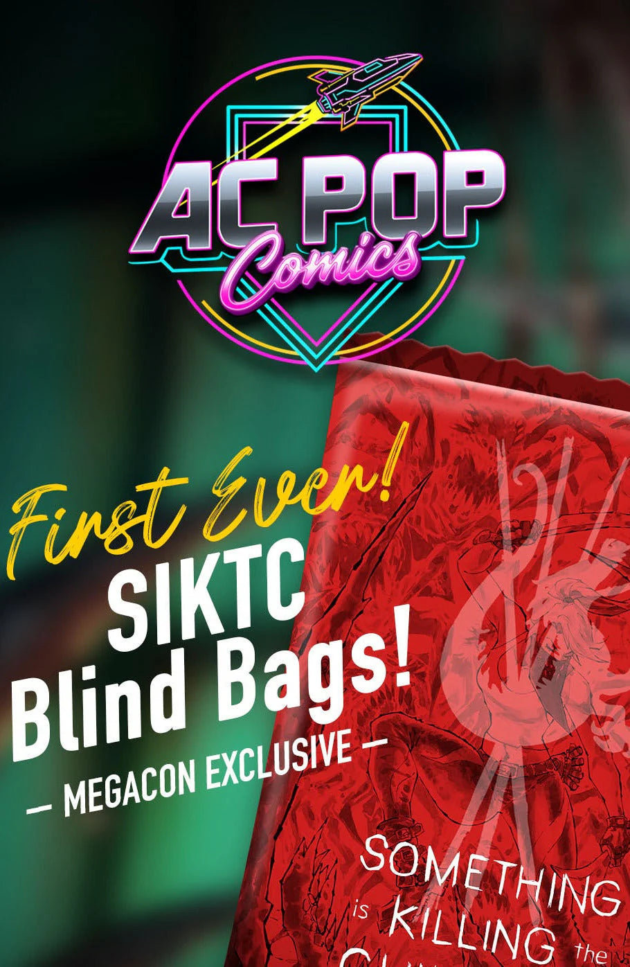 Something Is Killing The Children: #1 [Blind Bag MegaCon AC Pop Exclusive SIKTC 3 Books] 2026 Comics AC Comics