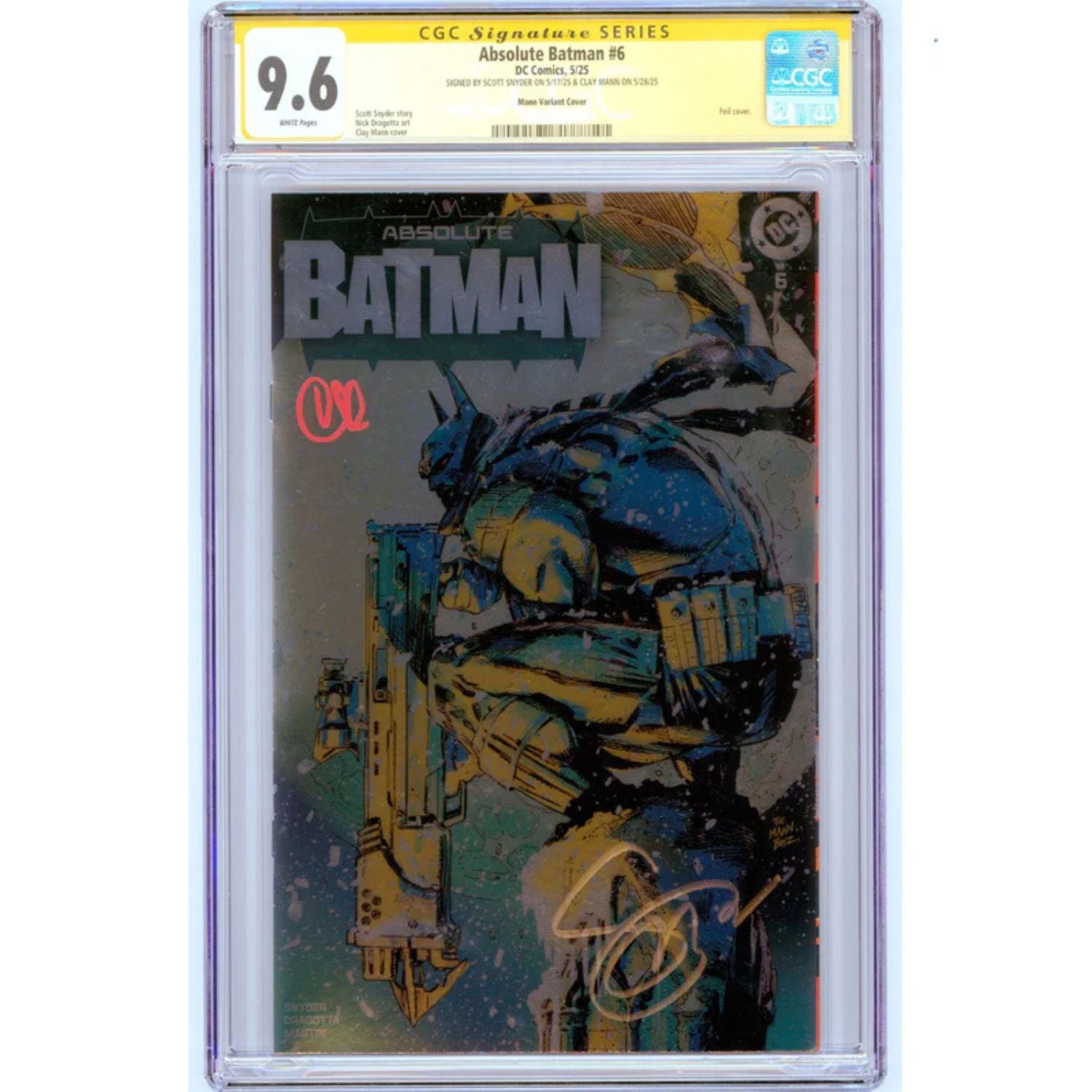 Absolute Batman: #6 [Mann & Snyder CGC 9.6 Signature Series Foil] 2025 Comics DC Comics