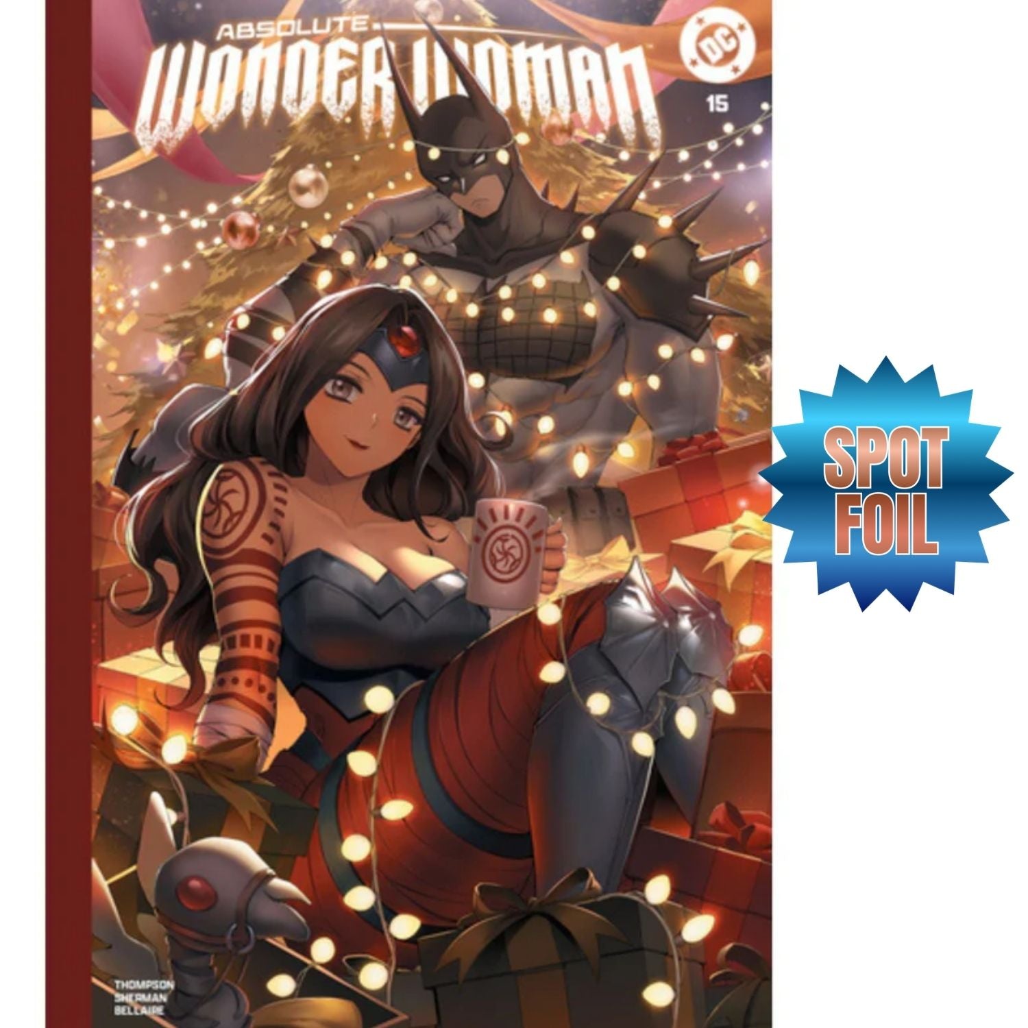 Absolute Wonder Woman: #15 [Rachta Lin Spot Foil Shopville Exclusive CVR] 2025 Comics DC Comics