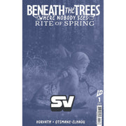 Beneath the Trees Where Nobody Sees: Rite of Spring: #1 [UltraRaw26 SDCC Shopville Exclusive CVR] 2025 Comics IDW Publishing