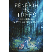 Beneath the Trees Where Nobody Sees: Rite of Spring: #1 [UltraRaw26 SDCC Shopville Exclusive CVR] 2025 Comics IDW Publishing