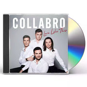 Collabro: Love Like This [Audio CD] Audio CD/Vinyl BMG