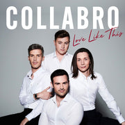 Collabro: Love Like This [Audio CD] Audio CD/Vinyl BMG