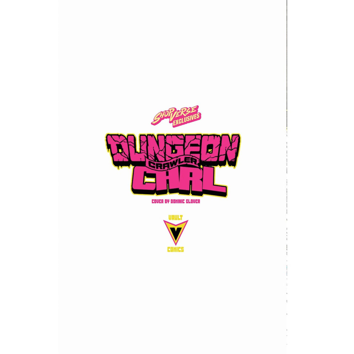 Dungeon Crawler Carl NYCC Secret Drop: #0 [Dominic Glover 2nd Print Spot Color] 2026 Comics Vault Comics