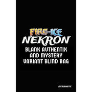 Fire And Ice Nekron: #1 [Blind Bag CVR D] 2026 Comics Dynamite Entertainment