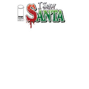 I Saw Santa A Spawn Universe Christmas Story: #1 [Blank Sketch CVR B] 2025 Comics Image Comics