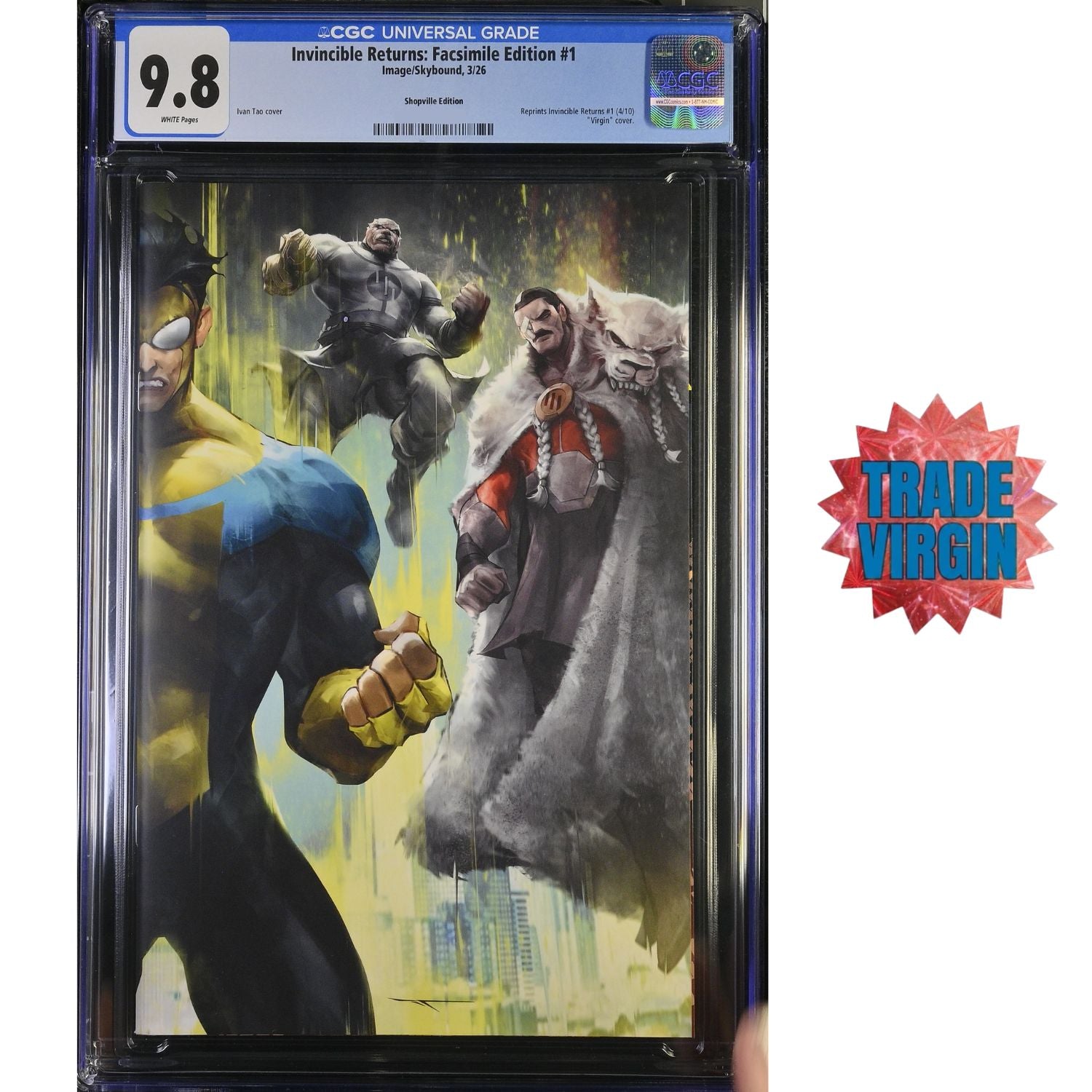 Invincible Returns Facsimile Edition: #1 [Ivan Tao CGC 9.8 Shopville Exclusive CVR ZP] 2026 Comics Image Comics