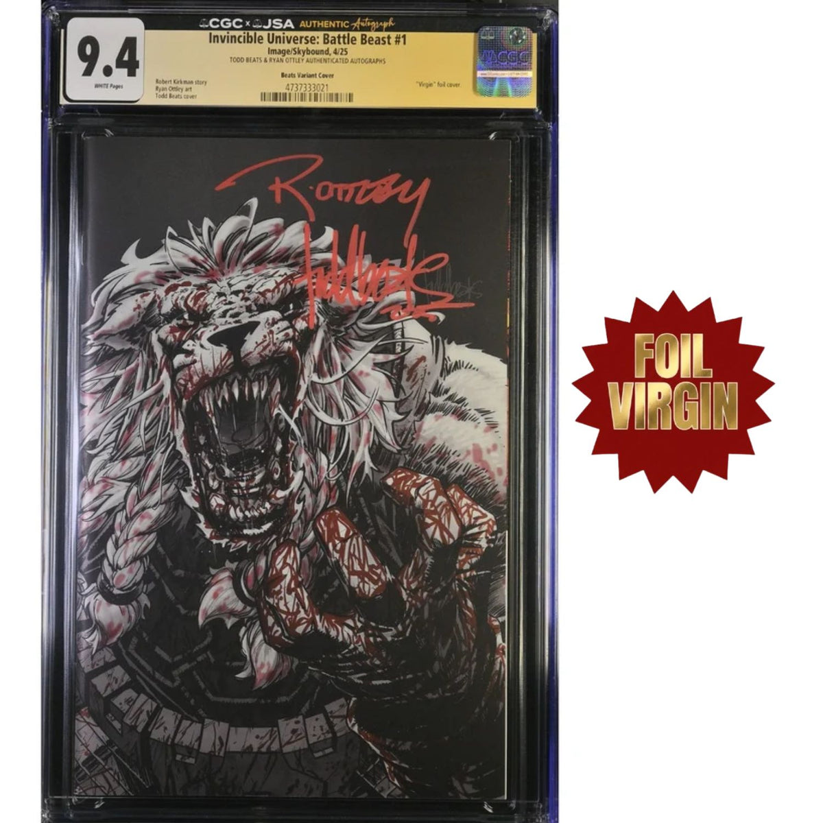 Invincible Universe: Battle Beast: #1 [Todd Beats Ryan Ottley CGC 9.4 JSA Signed Red Bloody Foil] 2025 Comics Image Comics
