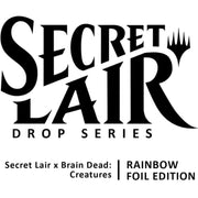 Magic: The Gathering TCG: Secret Lair x Brain Dead: Creatures - Rainbow Foil Card Game Wizards of the Coast