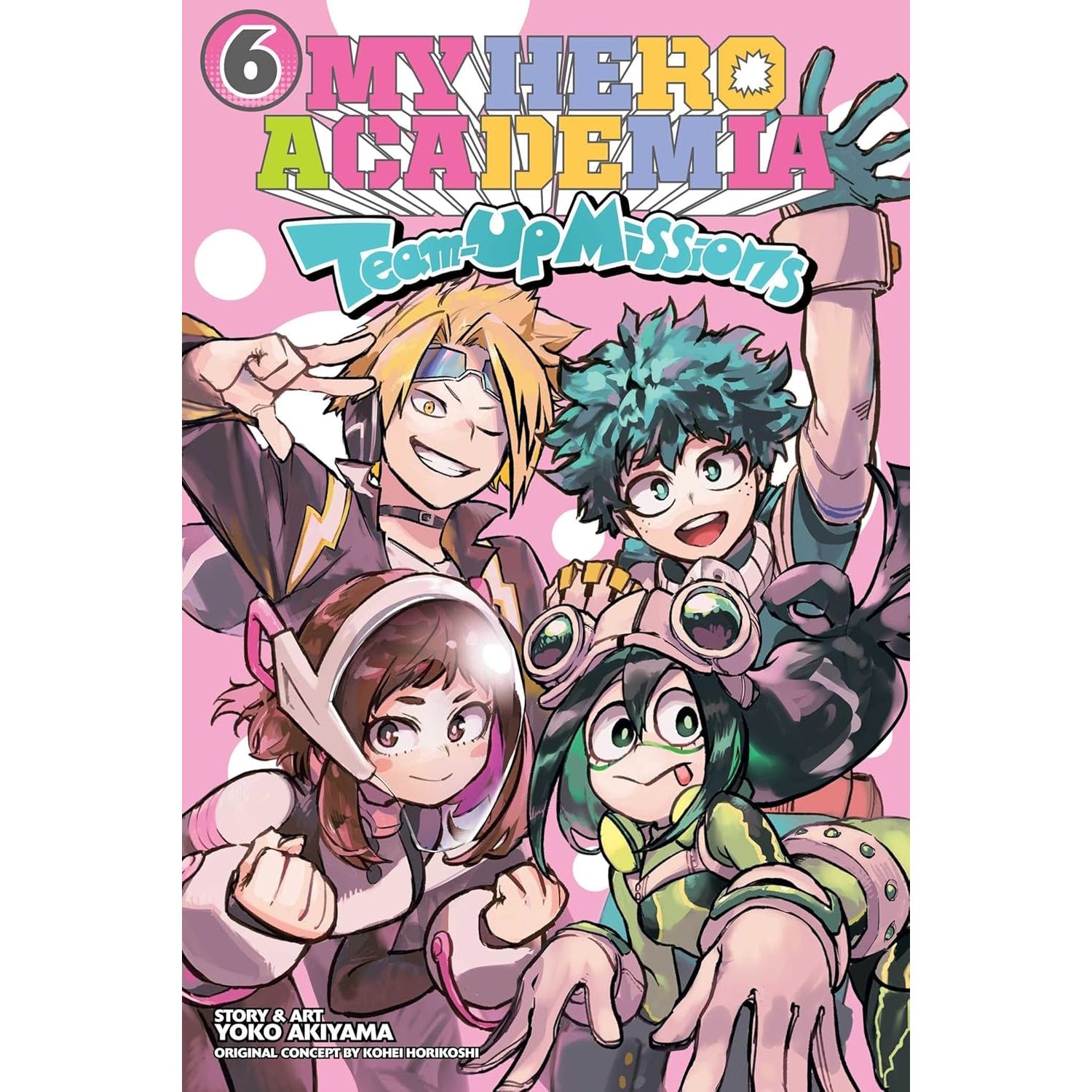 My Hero Academia: Team-Up Missions Volume 6 Manga Viz Media