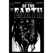 Of The Earth: #1 [Jacob Phillips CVR D - 1:25] 2026 Comics Image Comics