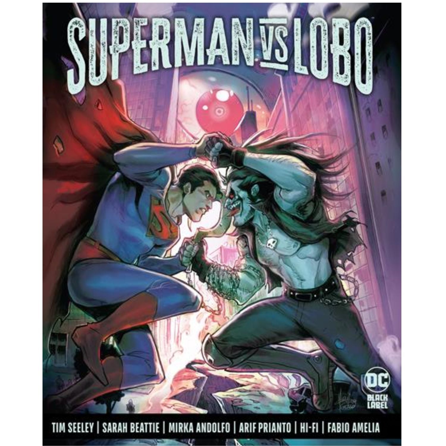 Superman VS. Lobo: HC [Mirka Andolfo HC] 2026 Comics DC Comics
