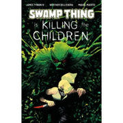 Swamp Thing Is Killing the Children: #1 [Werther Dell'Edera CVR A] 2026 Comics Boom Studios