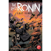 TMNT the Last Ronin the Lost Years: #3 [SL Gallant CVR A] 2023 Comics IDW Publishing