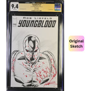 Youngblood: #1 [Rob Liefeld CGC 9.4 Signature Sketch CVR L - 1:2000] 2025