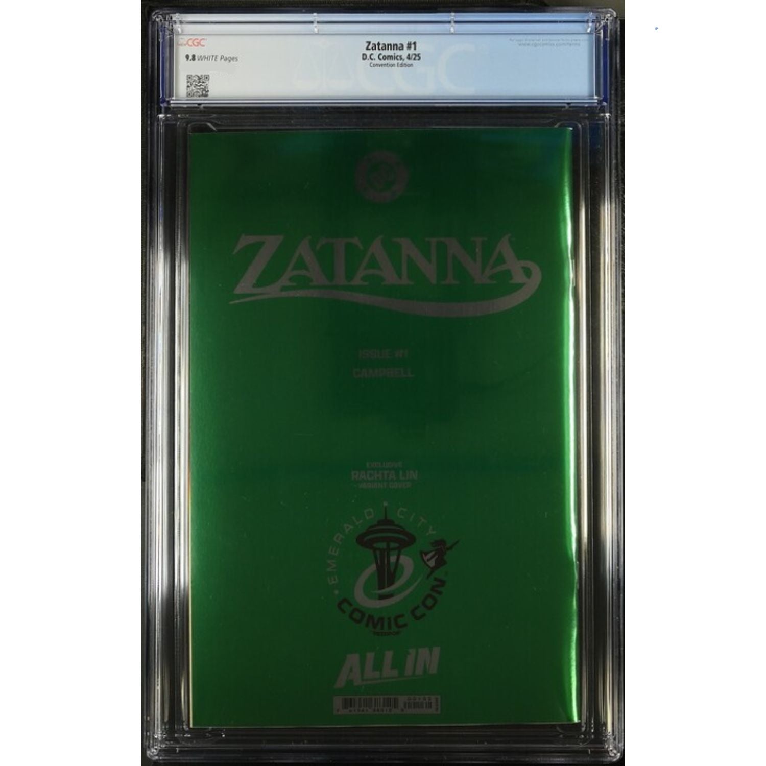 Zatanna: #1 [Rachta Lin CGC 9.8 Emerald City Con Foil] 2025 Comics DC Comics