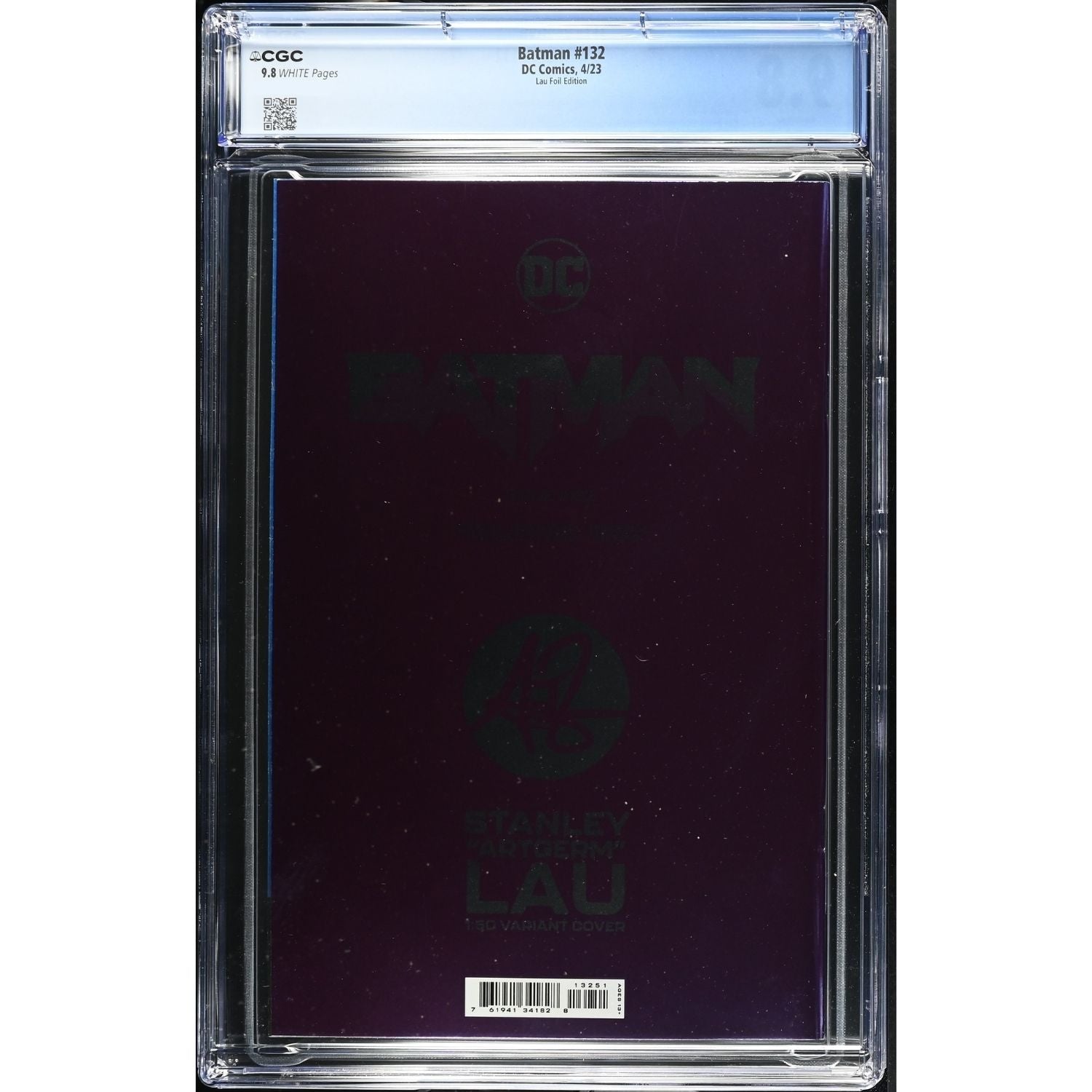 Batman: #132 [Stanley Artgerm Lau CGC 9.8 CVR E Foil - 1:50] 2016 Comics DC Comics