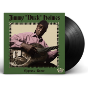 Jimmy "Duck" Holmes: Cypress Grove [Audio Vinyl] Audio CD/Vinyl Easy Eye Sound   