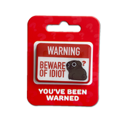 Puglie: Beware of Idiot Ollie Pin Accessory Puglie