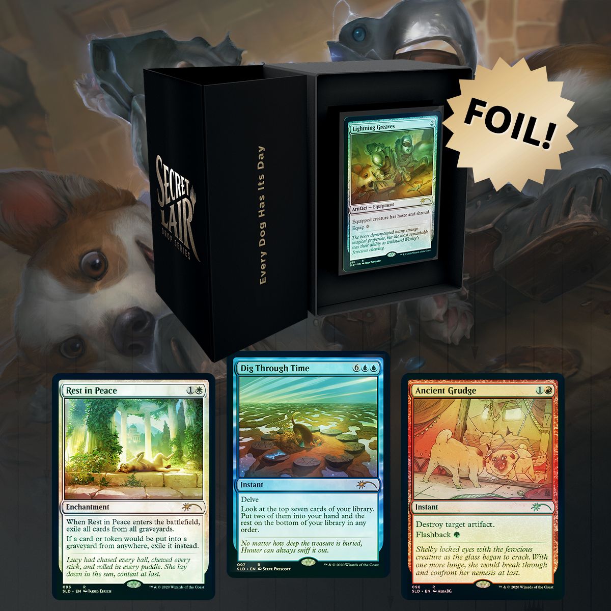 Magic: The Gathering TCG: Secret Lair Every Dog Has Its Day (Foil) Card Game Wizards of the Coast